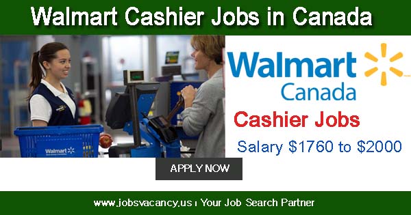 Photo of Walmart Cashier Jobs in Canada, Salary $ 1760 to $2000 | Apply Now