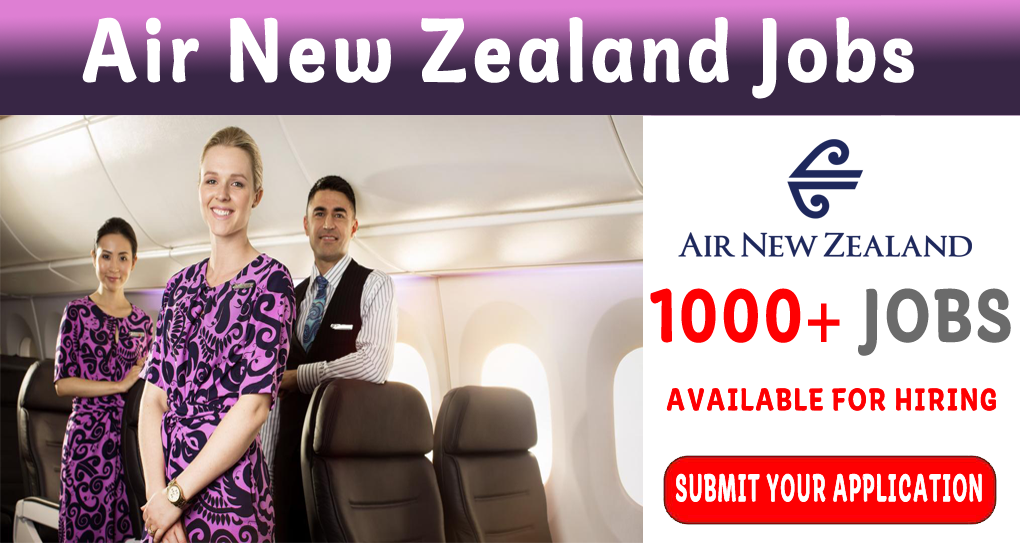 Photo of Air New Zealand Jobs | Air New Zealand staff requirement