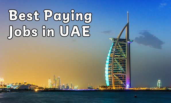 Best Paying Jobs in United Arab Emirates Dubai Abu Dhabi 2023