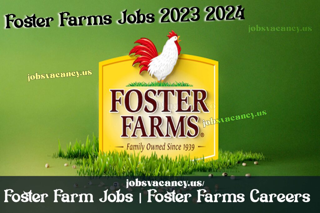 Foster Farms Jobs